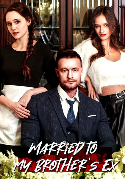 Married to My Brother’s Ex