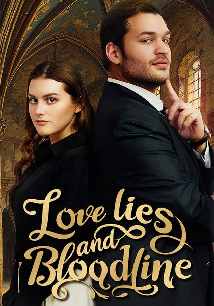 Love, Lies and Bloodline